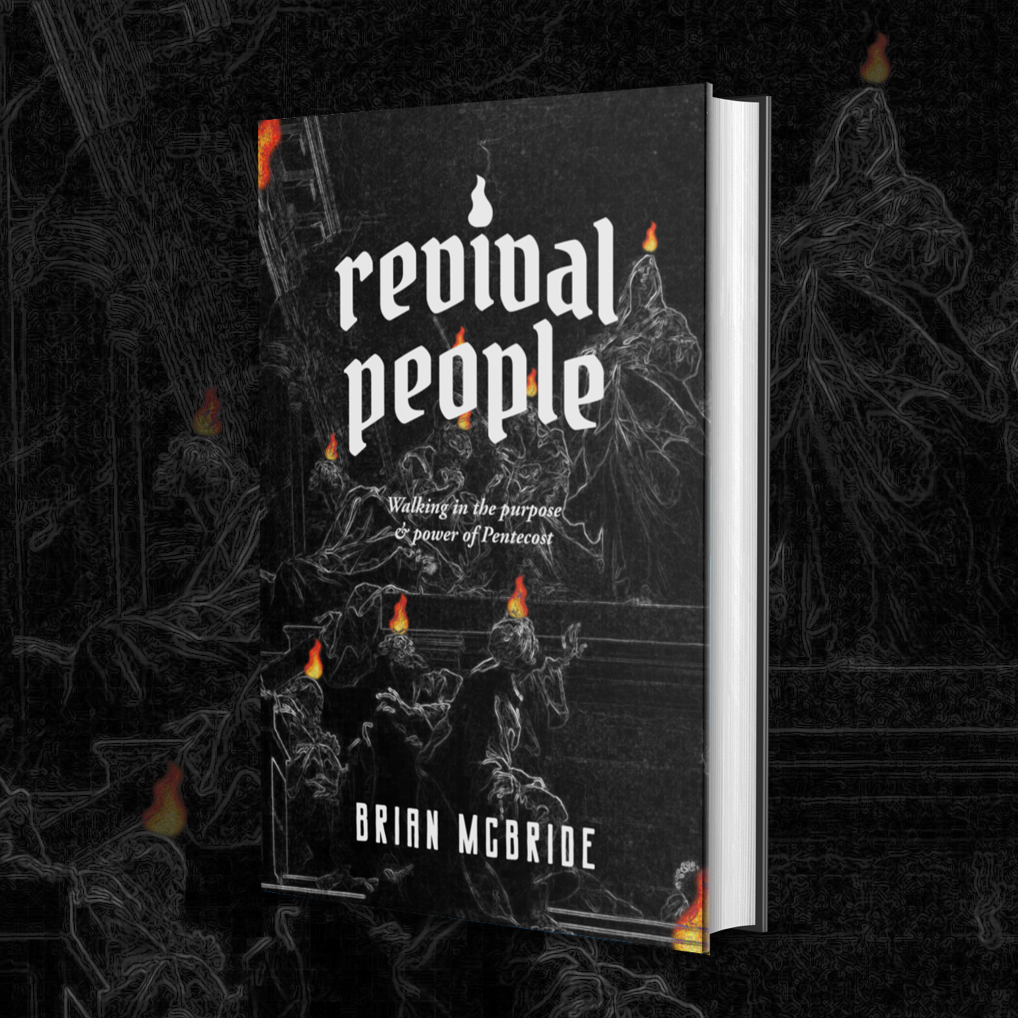 Revival People | Walking in the purpose and power of Pentecost